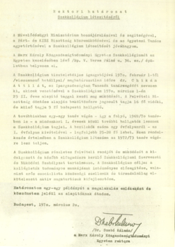 Rektori határozat a szakkollégium létesítéséről, 1970 Rektori határozat a szakkollégium létesítéséről, aláírta Dr. Szabó Kálmán, Marx Károly Közgazdaságtudományi Egyetem rektora, 1970.