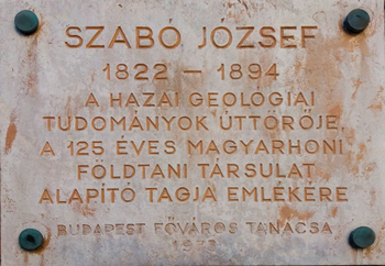 Szabó József emléktábla a geológia úttörőjének Szabó József emléktábla, a hazai geológiai tudományok úttörője, 1822-1894, Budapest Főváros Tanácsa, 1973