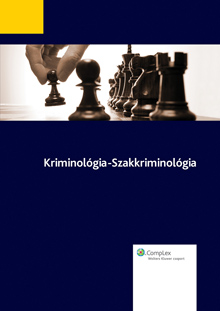 Kriminológia - szakkriminológia